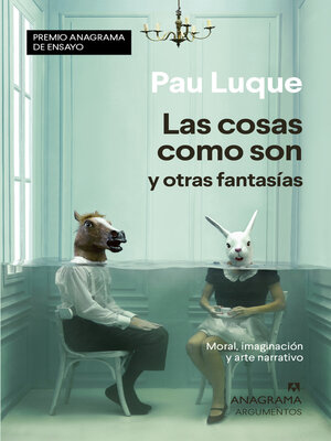 cover image of Las cosas como son y otras fantasías